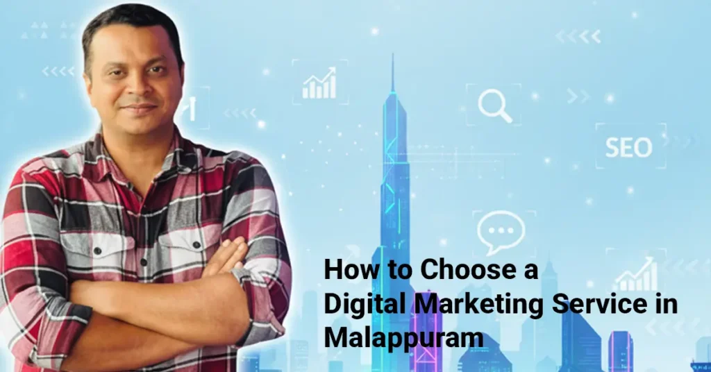 Features image How to choose a digital marketing service in Malappuram